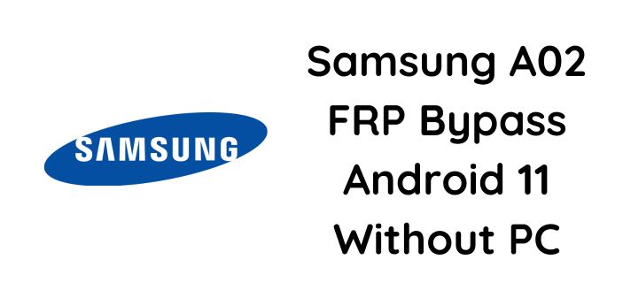 Samsung A02 FRP Bypass